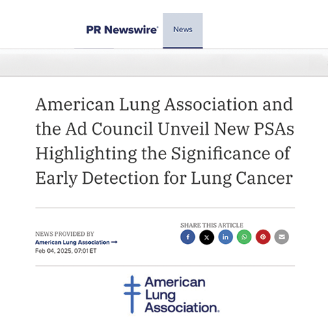 American Lung Association and the Ad Council Unveil New PSAs Highlighting the Significance of Early Detection for Lung Cancer